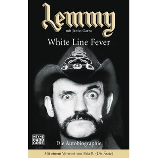 Lemmy - White Line Fever (Versandklasse B�cher)